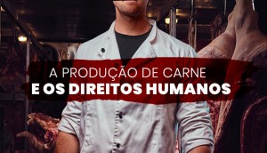 A industria da carne tambem afeta negativamente milhoes de pessoas